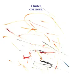 One Hour - Cluster One Hour - Cluster