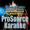 Black Beatles (Originally Performed By Rae Sremmurd & Gucci Mane) [Karaoke Version] - Single