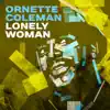 Lonely Woman album lyrics, reviews, download
