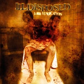 Illdisposed - When You Scream