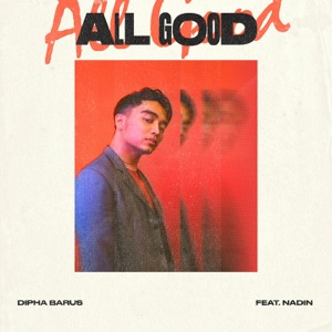 Dipha Barus - All Good (feat. Nadin) - Line Dance Music
