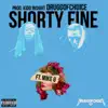 Shorty Fine (feat Mike G) - Single album lyrics, reviews, download