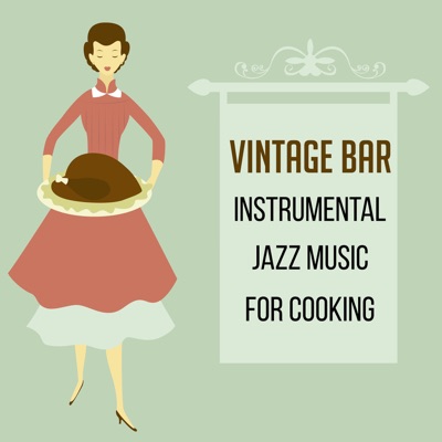 Relaxing Background Music for Restaurant - Cooking Jazz Music Academy |  Shazam