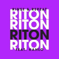 Riton - Rinse & Repeat (feat. Kah-Lo) [Extended Mix] artwork