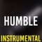 Humble - DJ Instrumental lyrics