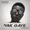 'Yar Gaye - Single