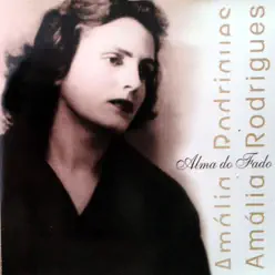 Alma do Fado - Amália Rodrigues