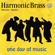 Medley "A Tribute to Frank Sinatra": New York, New York / Strangers in the Night / Somethin' Stupid / My Way - Harmonic Brass