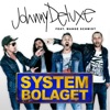 Johnny Deluxe - Systembolaget (feat. Mange Schmidt)