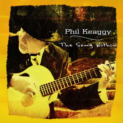 The Song Within - Phil Keaggy