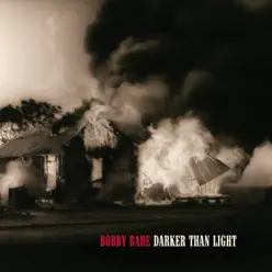 Darker Than Light - Bobby Bare