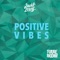 Possitive Vibes - Jack Lewis lyrics