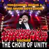 Yachad: The Choir of Unity - Single album lyrics, reviews, download