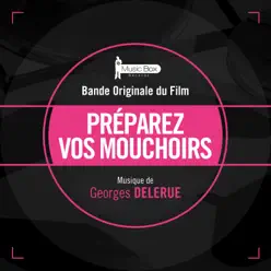 Préparez vos mouchoirs (Bande originale du film) - Georges Delerue Préparez vos mouchoirs (Bande originale du film) - Georges Delerue