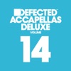 Defected Accapellas Deluxe, Vol. 14