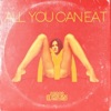 All You Can Eat - Single