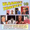 Vlaamse Troeven volume 149 album lyrics, reviews, download