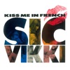 Kiss Me in French