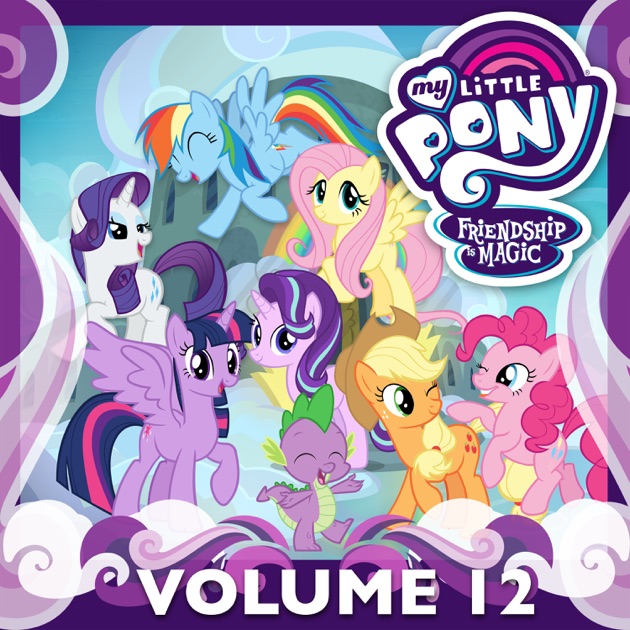 My Little Pony: Friendship Is Magic, Vol. 12 on iTunes