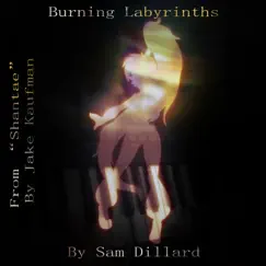 Burning Labyrinths (From 