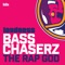 The Rap God - Bass Chaserz lyrics