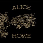 Alice Howe - Homeland Blues