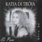 Mistura De Amor - Kátia Di Tróia lyrics
