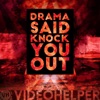 Drama Said Knock You Out artwork