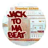 Jack to Ma Beat - Single album lyrics, reviews, download