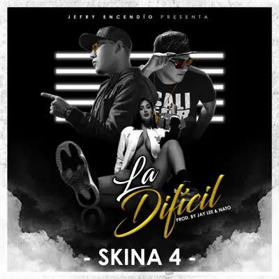 La Difícil - Single - S'kina4