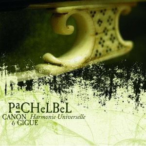 Pachelbel: Canon & Gigue