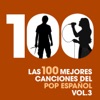 Las 100 mejores canciones del Pop Español, Vol. 3, 2014