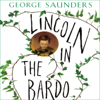 George Saunders - Lincoln in the Bardo (Unabridged) artwork