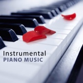 Instrumental Piano Music: Sexy Love Songs, Jazz Relaxation, Piano Bar, Romantic & Sensual Lounge Music artwork