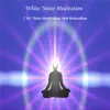 7 Hz Theta Meditation and Relaxation album lyrics, reviews, download