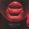 Dirty Lips artwork