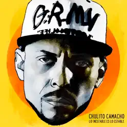 Lo Inestable Es lo Estable - Single - Chulito Camacho Lo Inestable Es lo Estable - Single - Chulito Camacho