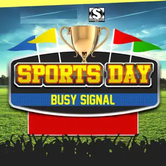 Sports Day - Single by Busy Signal album reviews, ratings, credits