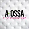 Tú Y Yo Somos Uno Mismo - Single album lyrics, reviews, download