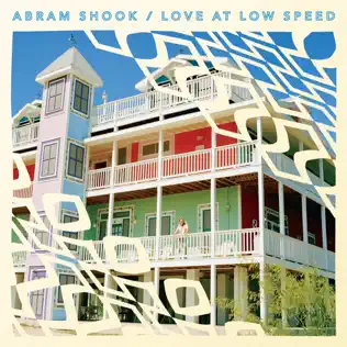 baixar álbum Abram Shook - Love At Low Speed