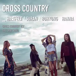 Cross Country (Original Television Soundtrack), Pt. 4 - Single - Ha:tfelt Cross Country (Original Television Soundtrack), Pt. 4 - Single - Ha:tfelt