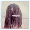 Stream & download W$ Boi - Single