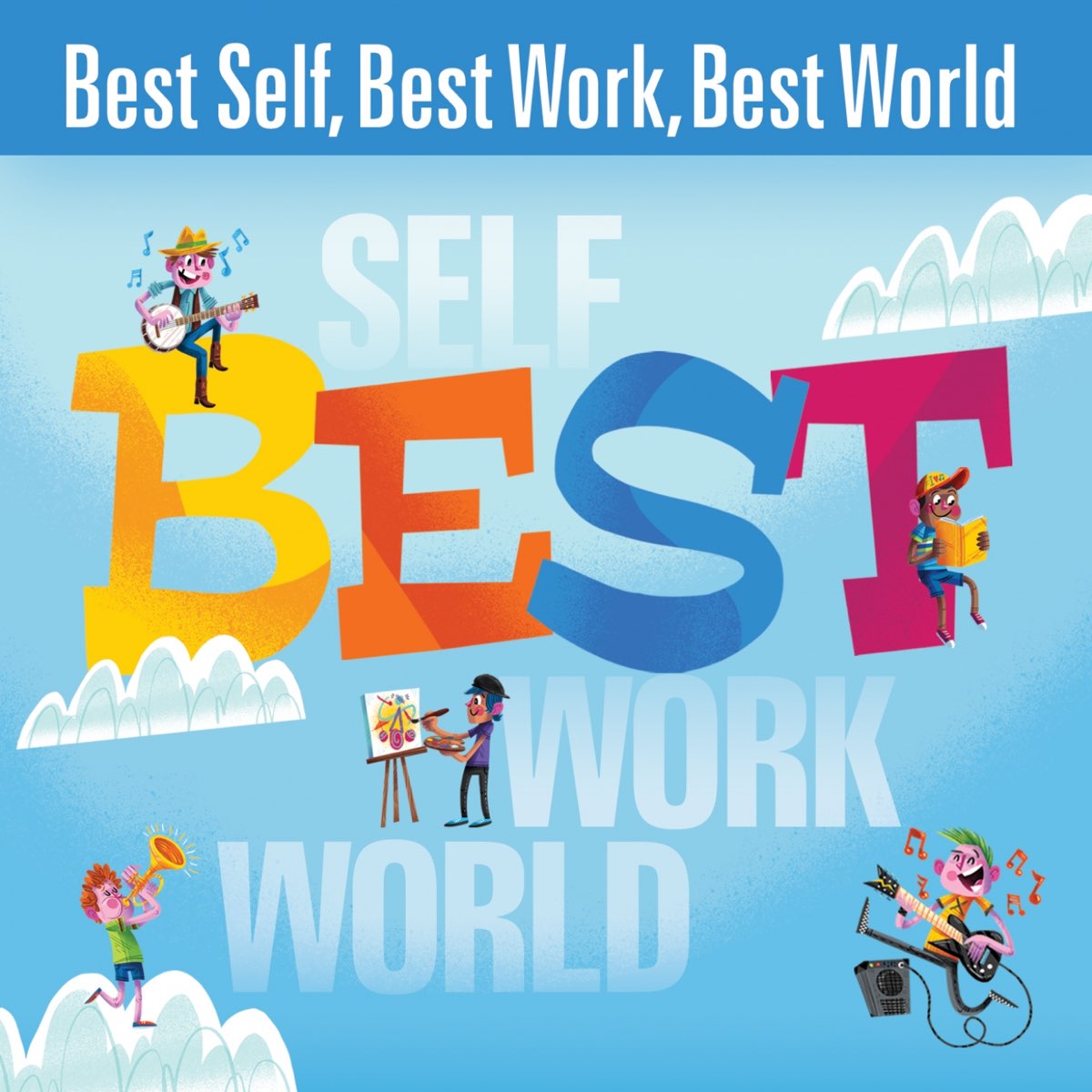 ‎Best Self, Best Work, Best World - EP by John Jacobson & Mac Huff ...