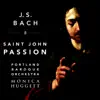 Stream & download Bach: Saint John Passion, BWV 245