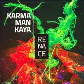 Karma Man Kaya - Empezar de Nuevo