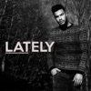 Lately - Single