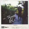 In My City - Single album lyrics, reviews, download