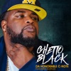 Ghetto Black (feat. B-Styles) - Single artwork