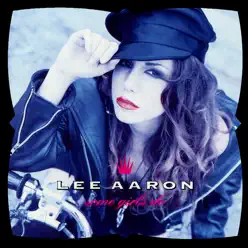 Some Girls Do - Lee Aaron