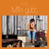 Min gutt - Single